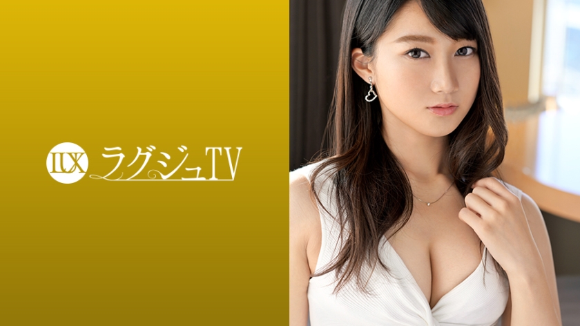 259LUXU-1076ラグジュTV 1069